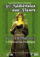 L'affiche des Médiévales aux fleurs de Meounes le Montrieux 2003